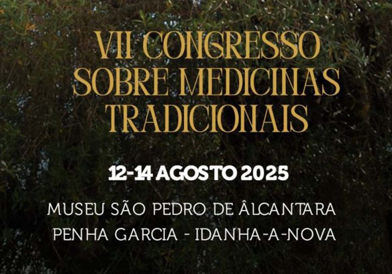 Idanha-a-Nova: “Penha Garcia Templária” integra 7º “Congresso das Medicinas Tradicionais” de 12 a 14 de Agosto